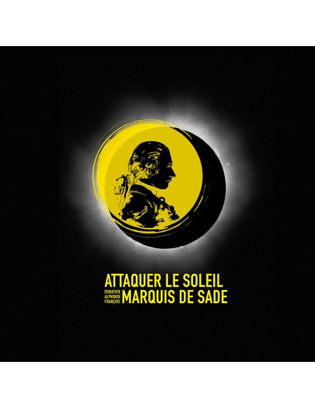 Attaquer Le Soleil Marquise De Sade